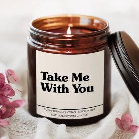 Take Me With You Candle (Scent: Sea Breeze)